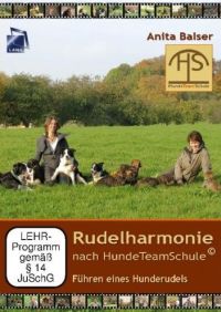 DVD Rudelharmonie nach Hundeteamschule: Fhren eines Hunderudels