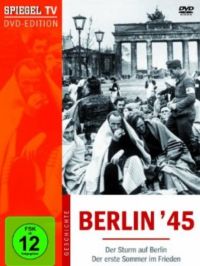 Spiegel TV - Berlin '45 Cover
