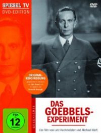 Spiegel TV - Das Goebbels-Experiment Cover