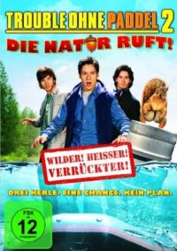 DVD Trouble ohne Paddel 2 - Die Natur ruft!