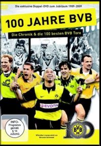 DVD 100 Jahre BVB - Die Chronik & Die 100 besten BVB-Tore