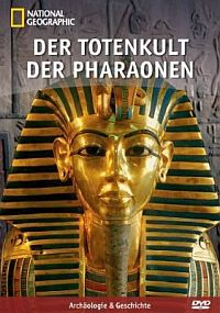 National Geographic - Der Totenkult der Pharaonen Cover