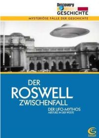 DVD Der Roswell Zwischenfall - Discovery Geschichte
