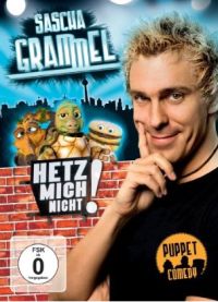 DVD Sascha Grammel - Hetz mich nicht
