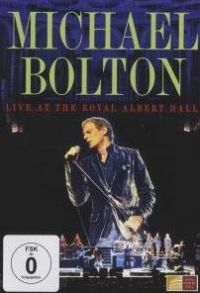 Michael Bolton - Live At The Royal Albert Hall Cover