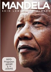 DVD Mandela: Sein Leben und Wirken