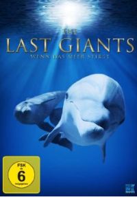 DVD The Last Giants - Wenn das Meer stirbt