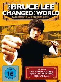 How Bruce Lee Changed The World: Das Leben und Wirken einer Ikone Cover