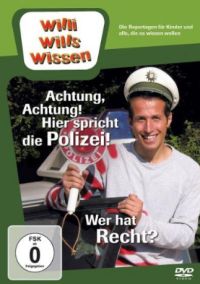 DVD Willi wills wissen - Achtung, Achtung! Hier spricht die Polizei!/Wer hat Recht?