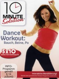 DVD 10 Minute Solution - Dance Workout: Bauch, Beine, Po