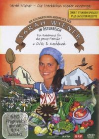 Sarah Wiener - Die kulinarischen Abenteuer der Sarah Wiener in sterreich Cover