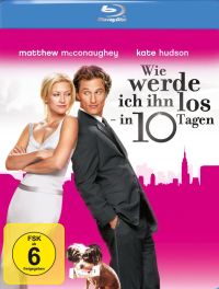 DVD Wie werde ich ihn los - in 10 Tagen?