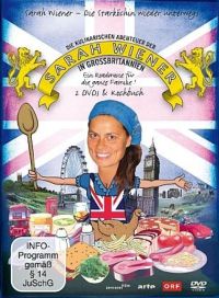 Die kulinarischen Abenteuer der Sarah Wiener in Grobritannien Cover