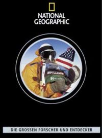 National Geographic - Die grossen Forscher und Entdecker Cover