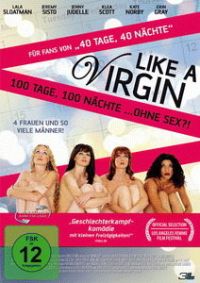 LIKE A VIRGIN - 100 Tage, 100 Nächte ...ohne Sex? Cover