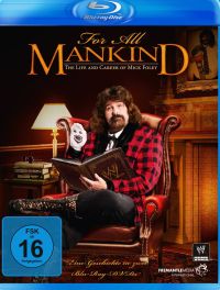 WWE - For All Mankind - The Life & Career of Mick Foley Cover