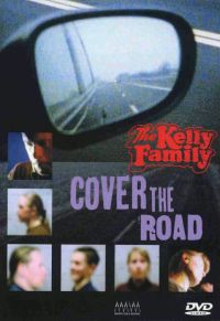 DVD The Kelly Family - Cover the Road