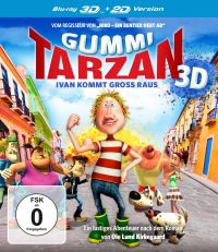 Gummi-Tarzan - Ivan kommt gro raus Cover