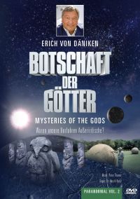 DVD Erich von Dniken: Botschaft der Gtter - Waren unsere Vorfahren Auerirdische? 