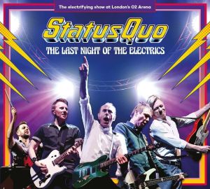 "Status Quo - The Last Night Of The Electrics" aus dem Hause Earmusic