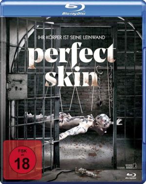 PERFECT SKIN - ab 18. Oktober als DVD, Blu-ray, digitalsowie als limitiertes Mediabook bei PIERROT LE FOU