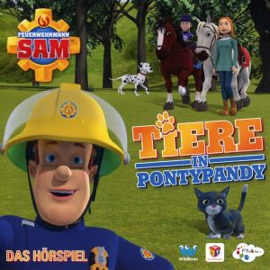 "Feuerwehrmann Sam - Tiere in Pontypandy" aus dem Hause justbridge entertainment