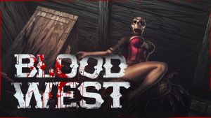 "Blood West" aus dem Hause Hyperstrange (PC)