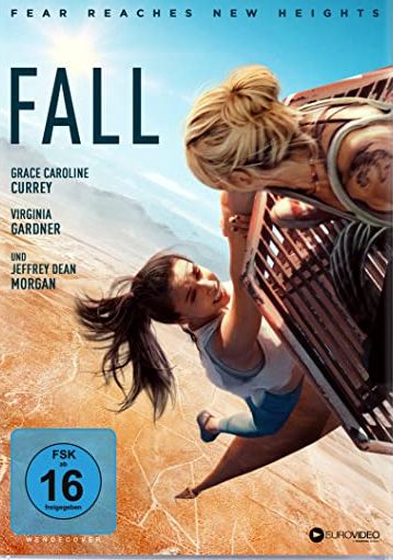 FALL - FEAR REACHES NEW HIGHTS: Ab 01.12.2022 als VoD, BD und DVD